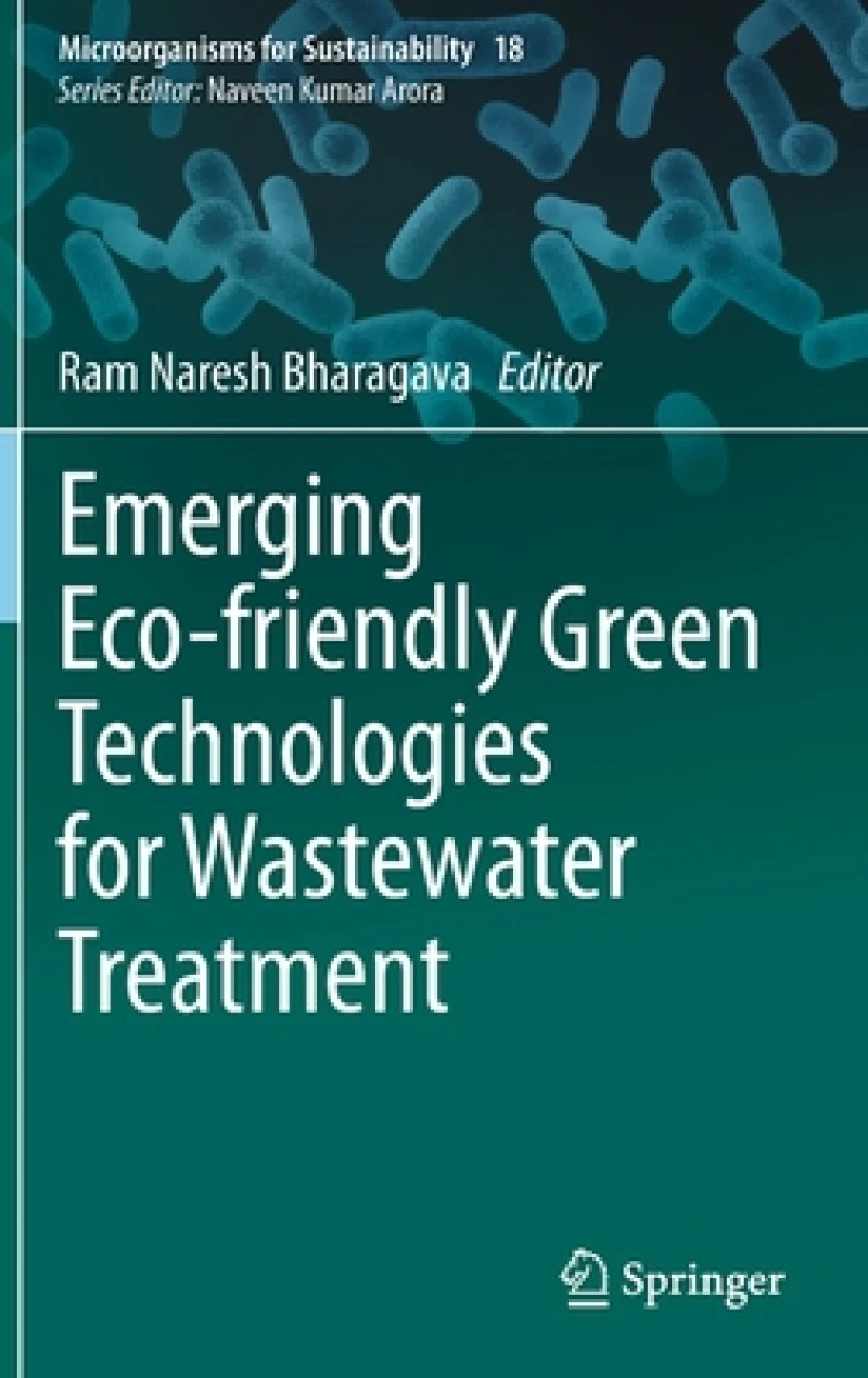 Emerging Eco-friendly Green Technologies for Wastewater Treatment