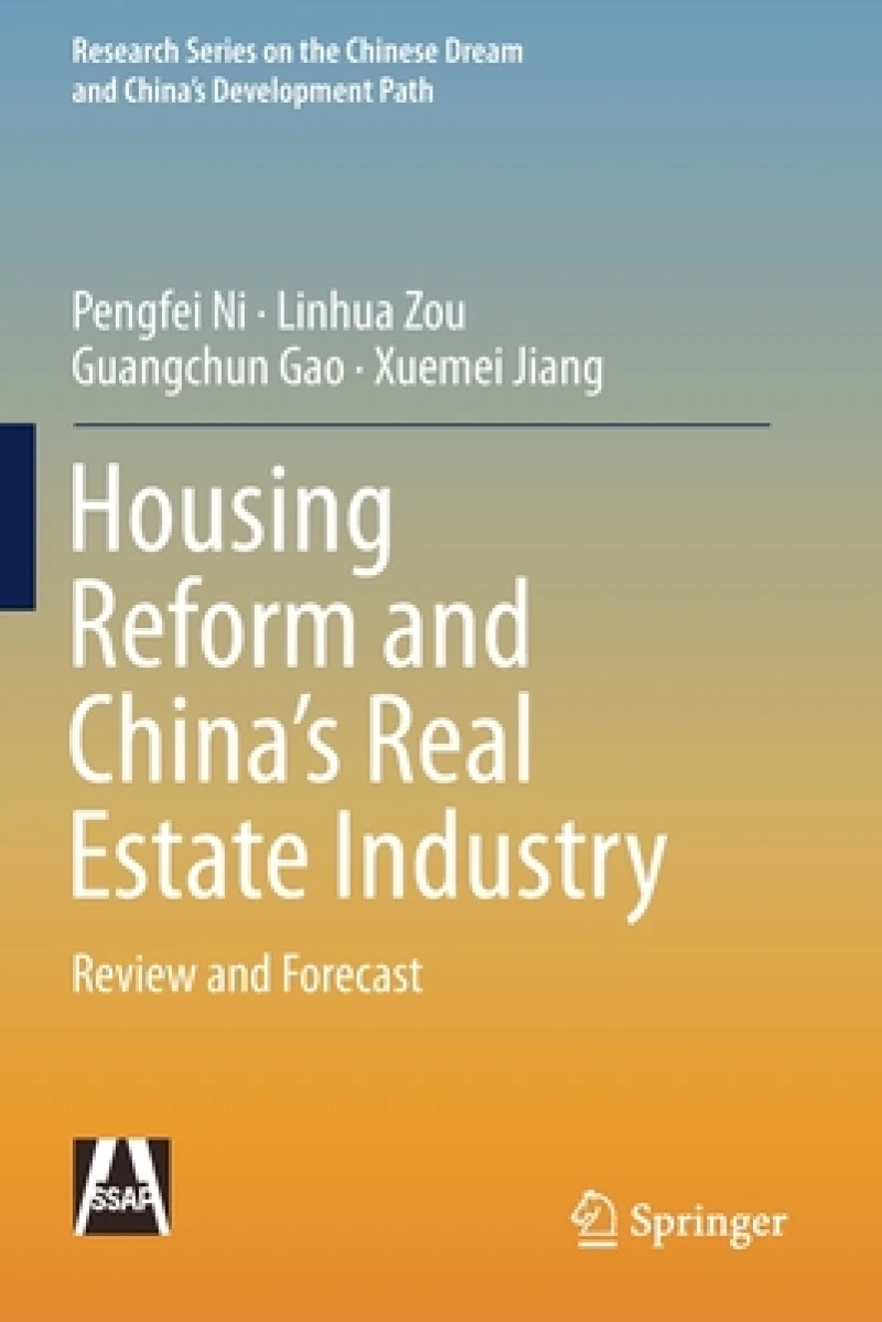 Housing Reform and China’s Real Estate Industry