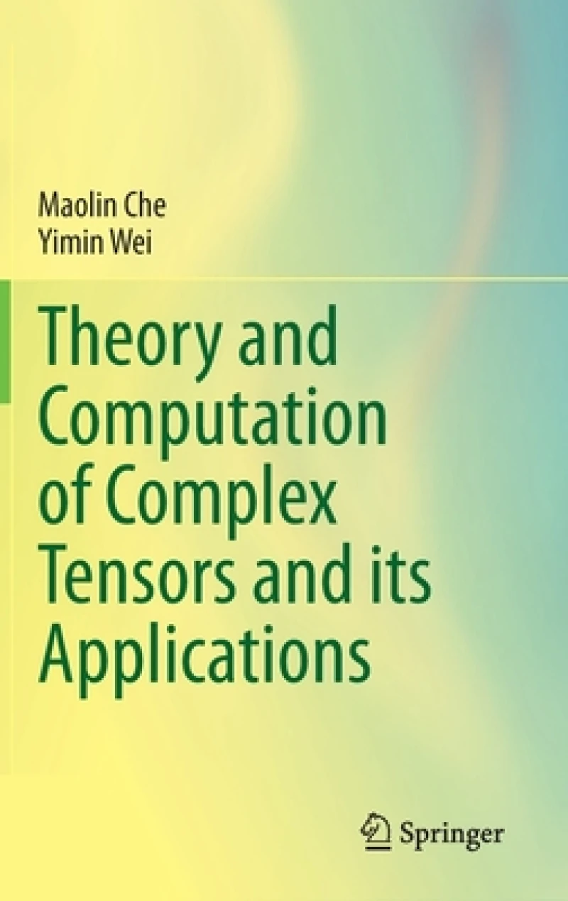 Theory and Computation of Complex Tensors and its Applications