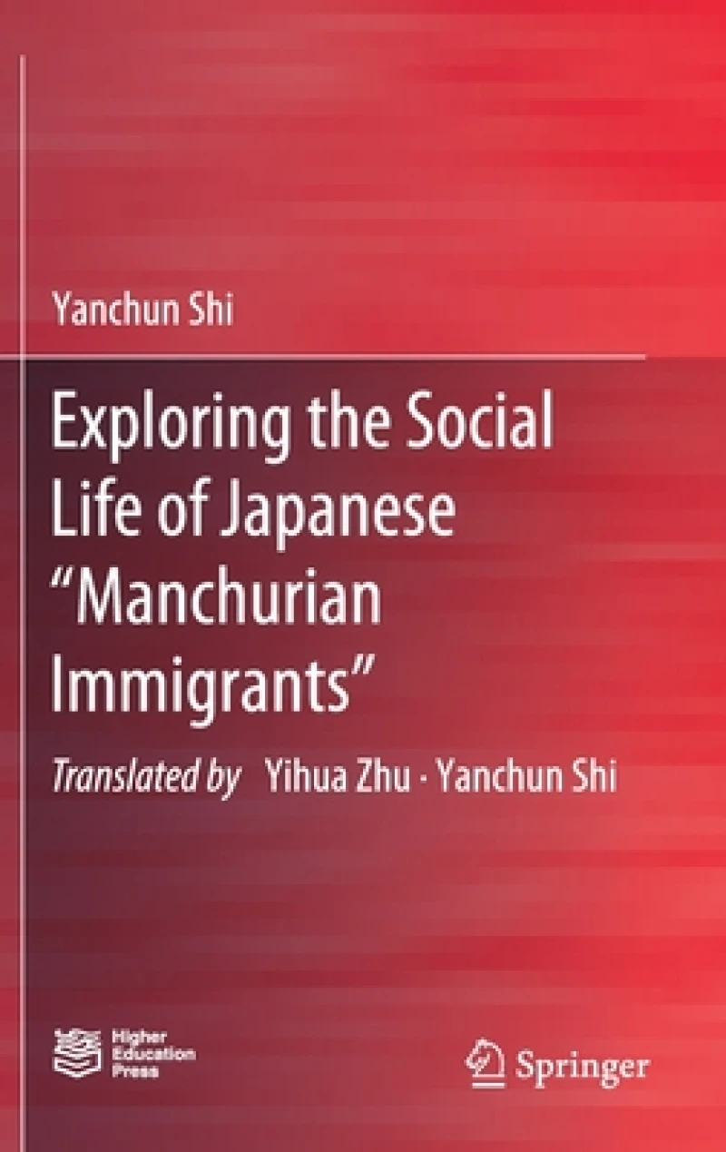 Exploring the Social Life of Japanese "Manchurian Immigrants"