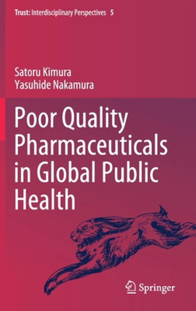 Poor Quality Pharmaceuticals in Global Public Health