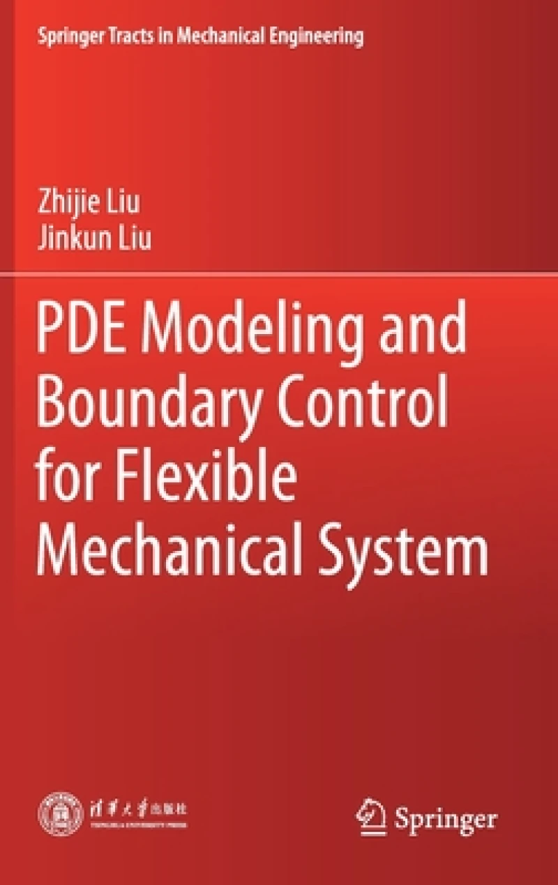 PDE Modeling and Boundary Control for Flexible Mechanical System