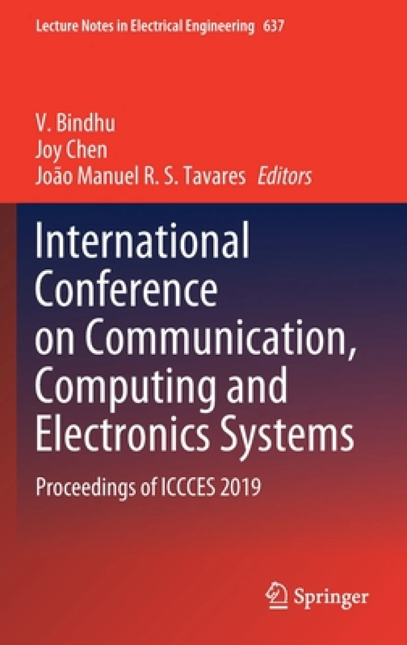 International Conference on Communication, Computing and Electronics Systems