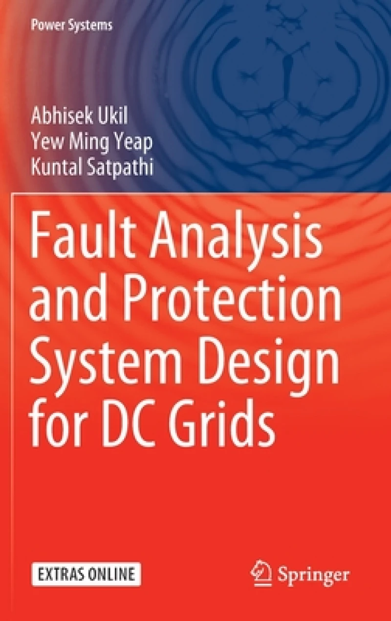 Fault Analysis and Protection System Design for DC Grids
