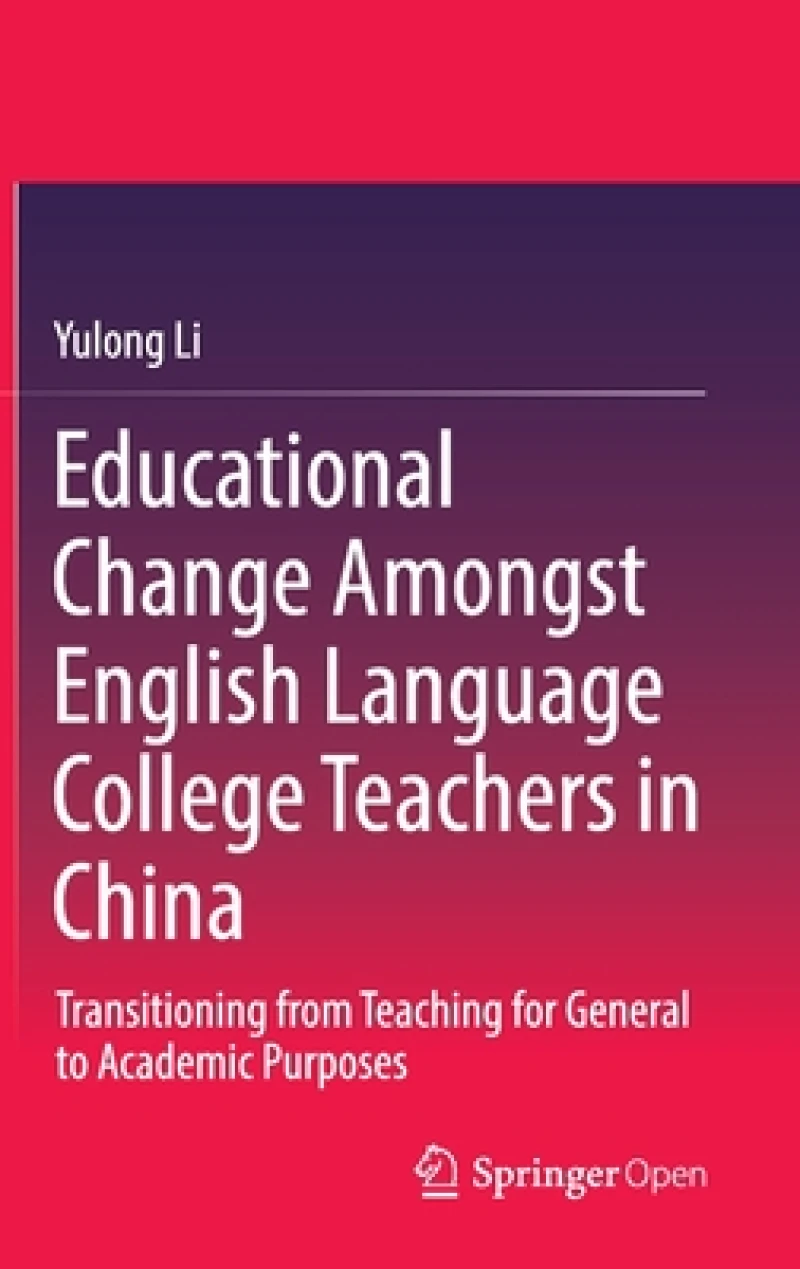 Educational Change Amongst English Language College Teachers in China