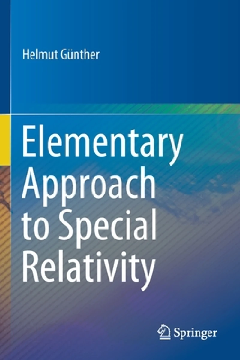 Elementary Approach to Special Relativity