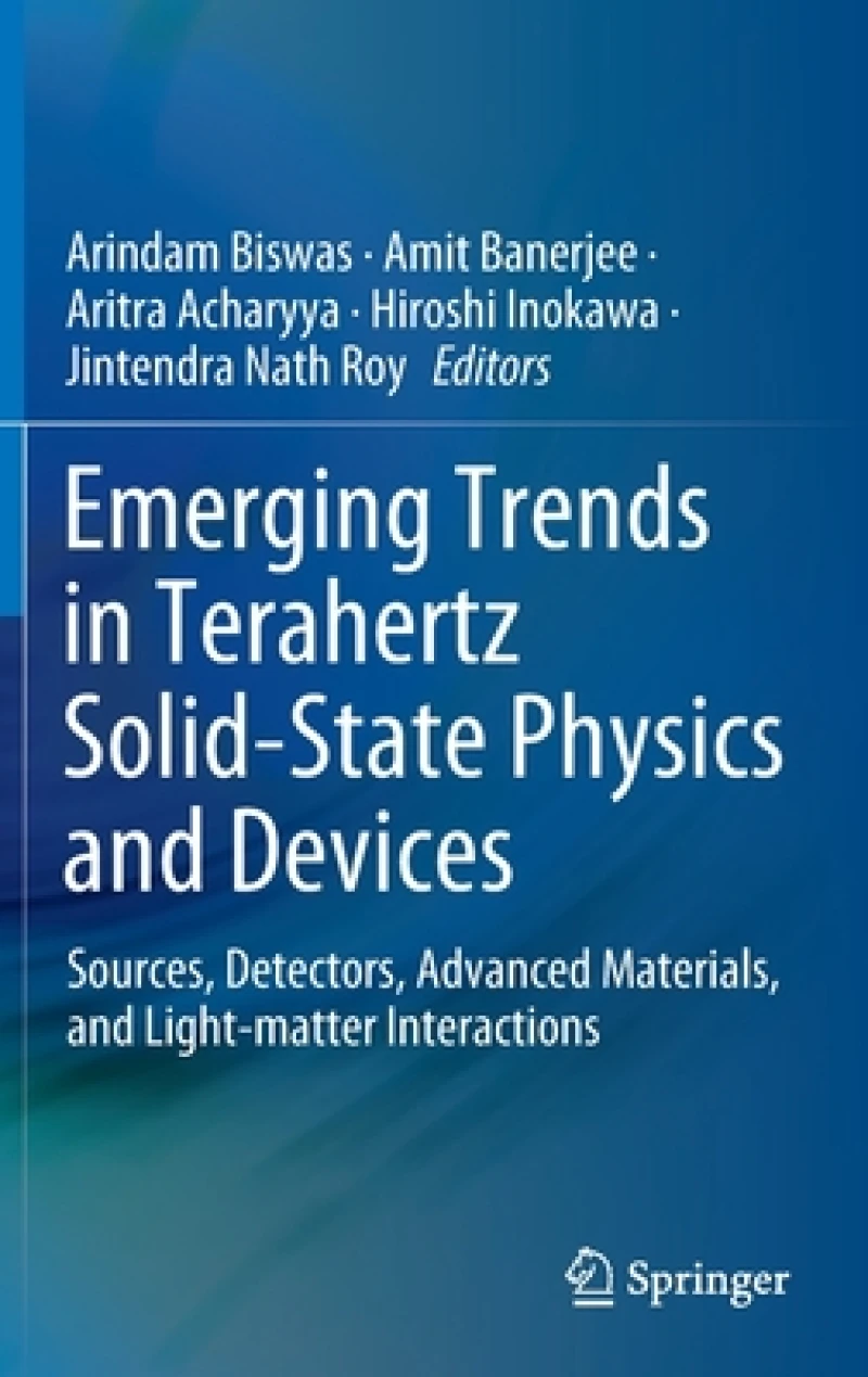 Emerging Trends in Terahertz Solid-State Physics and Devices