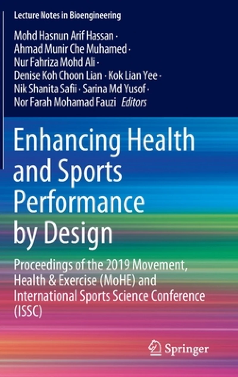 Enhancing Health and Sports Performance by Design