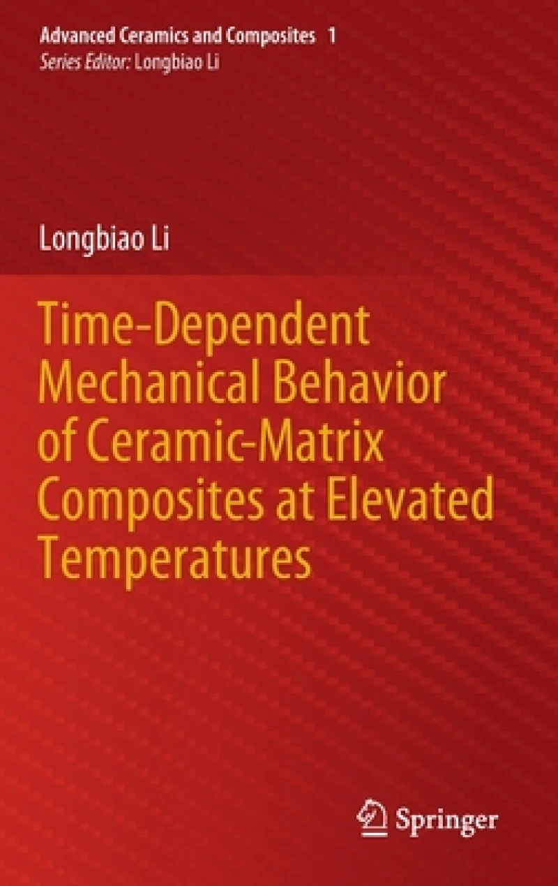 Time-Dependent Mechanical Behavior of Ceramic-Matrix Composites at Elevated Temperatures