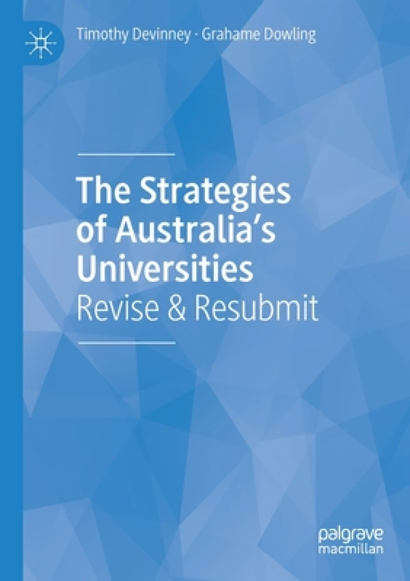 The Strategies of Australia''s Universities