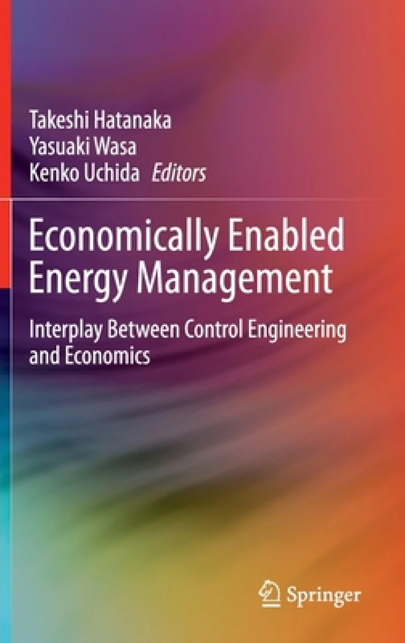 Economically Enabled Energy Management