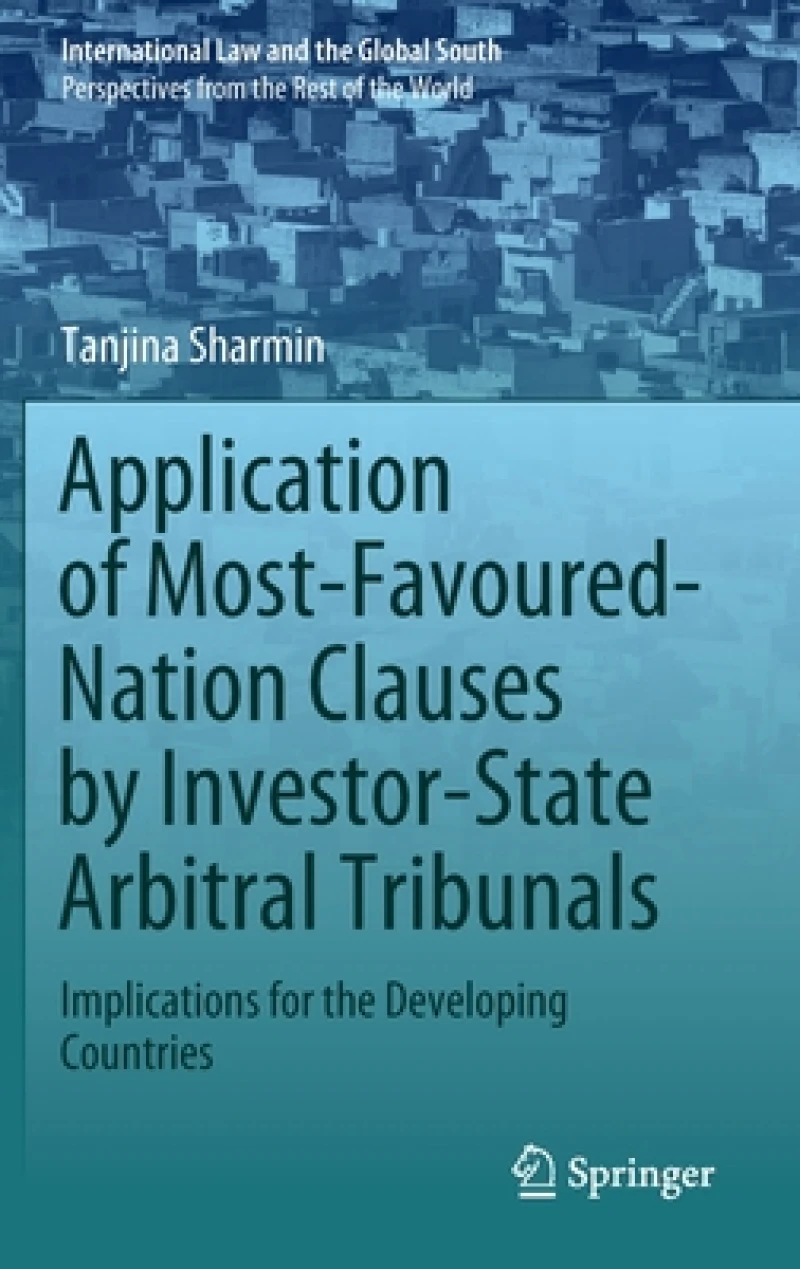Application of Most-Favoured-Nation Clauses by Investor-State Arbitral Tribunals