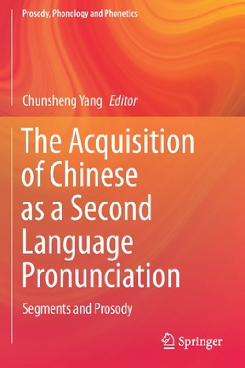 The Acquisition of Chinese As a Second Language Pronunciation