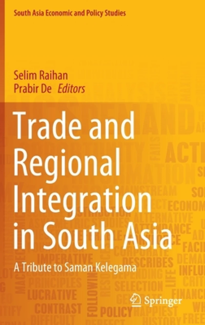 Trade and Regional Integration in South Asia