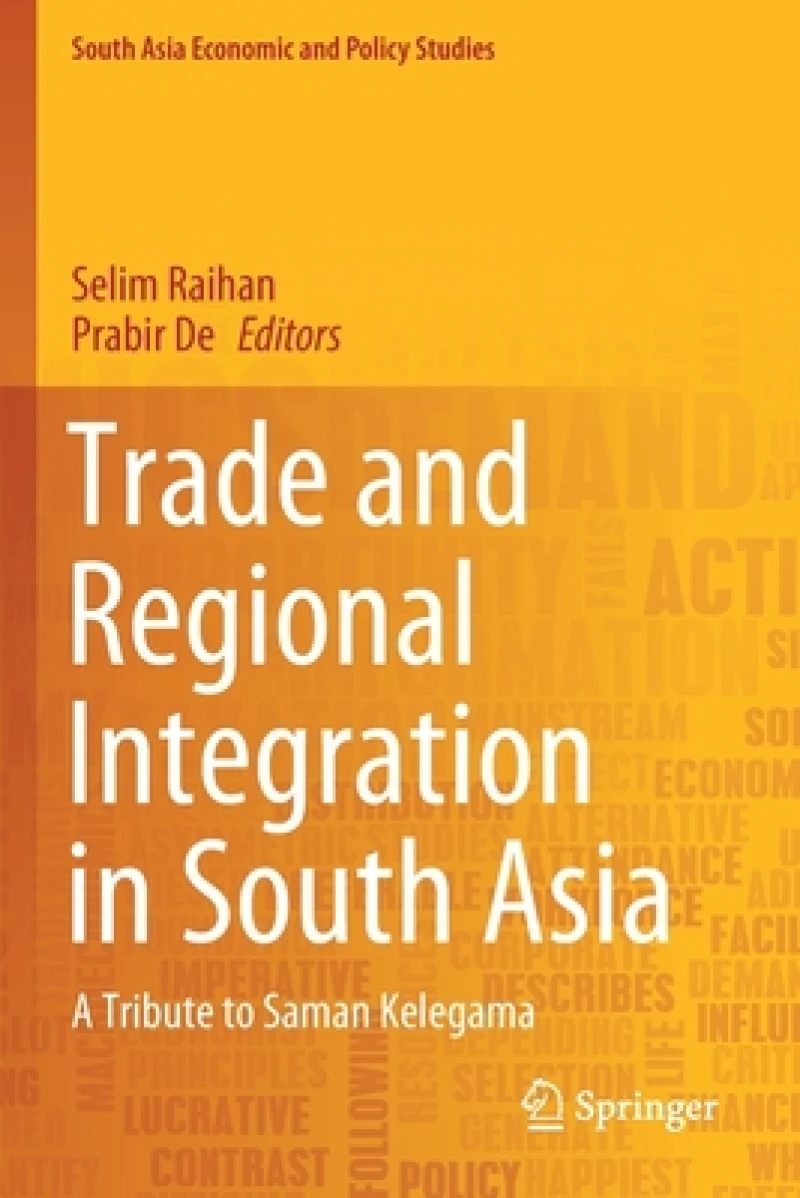 Trade and Regional Integration in South Asia