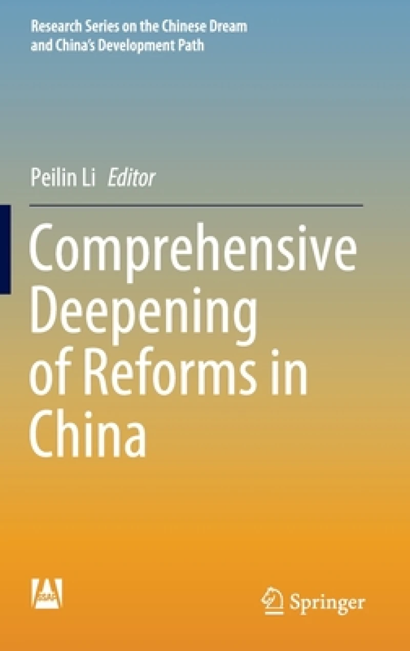 Comprehensive Deepening of Reforms in China