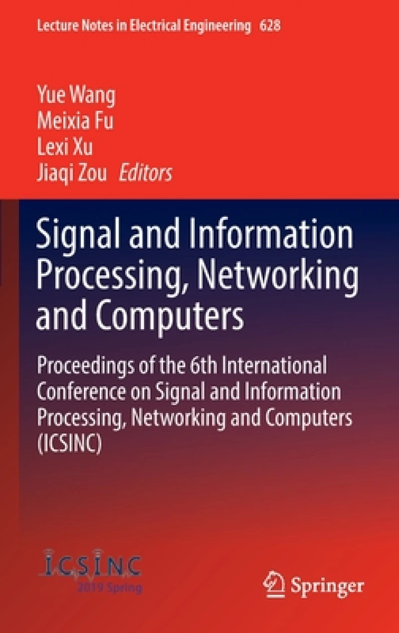 Signal and Information Processing, Networking and Computers