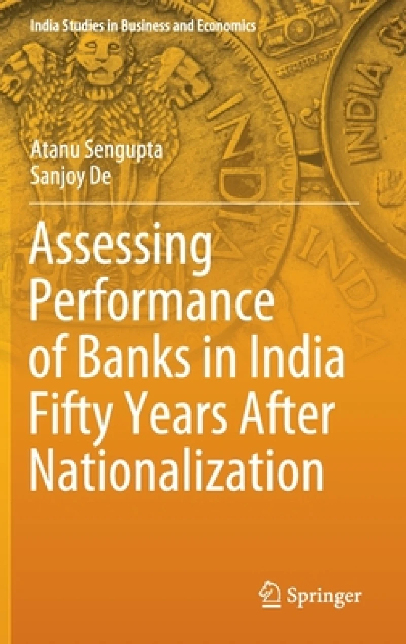 Assessing Performance of Banks in India Fifty Years After Nationalization