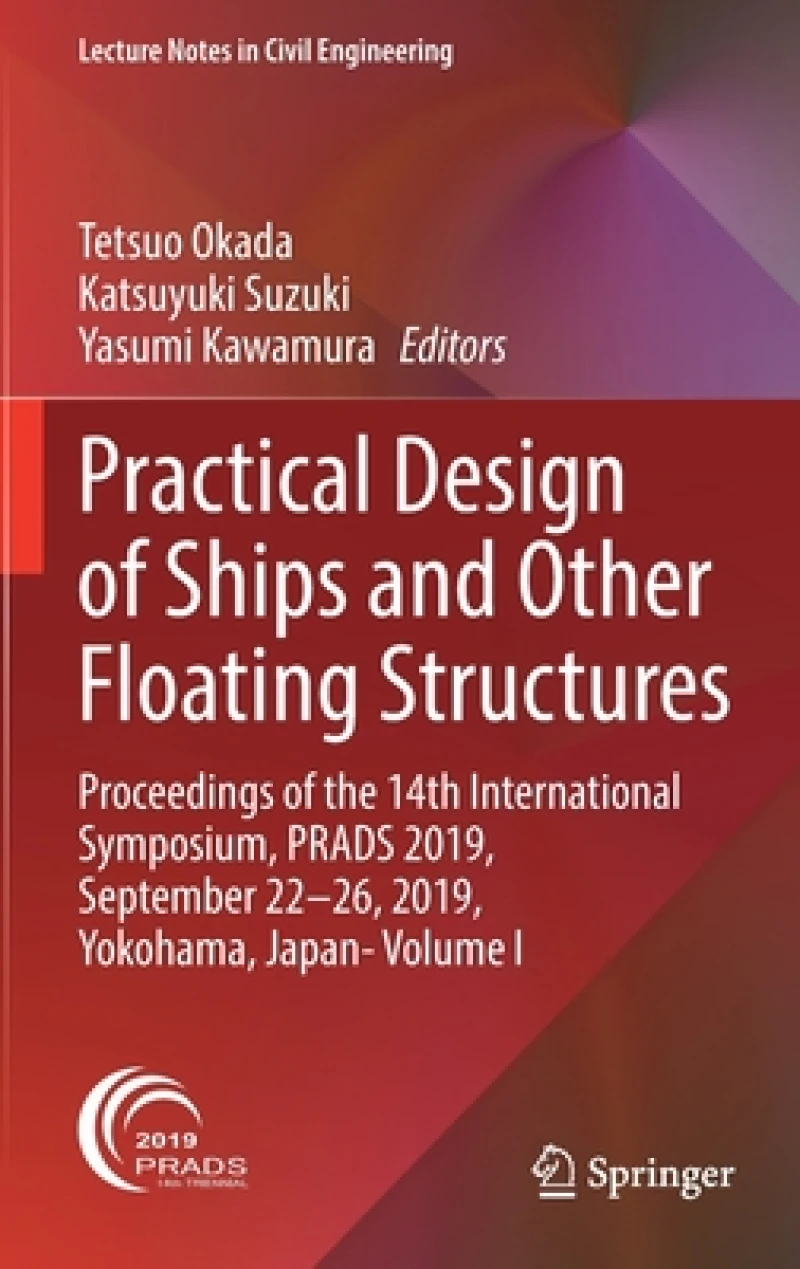 Practical Design of Ships and Other Floating Structures