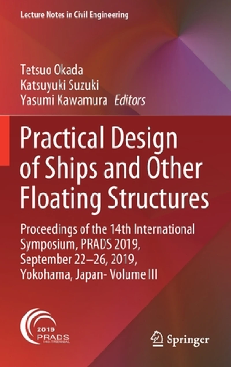 Practical Design of Ships and Other Floating Structures