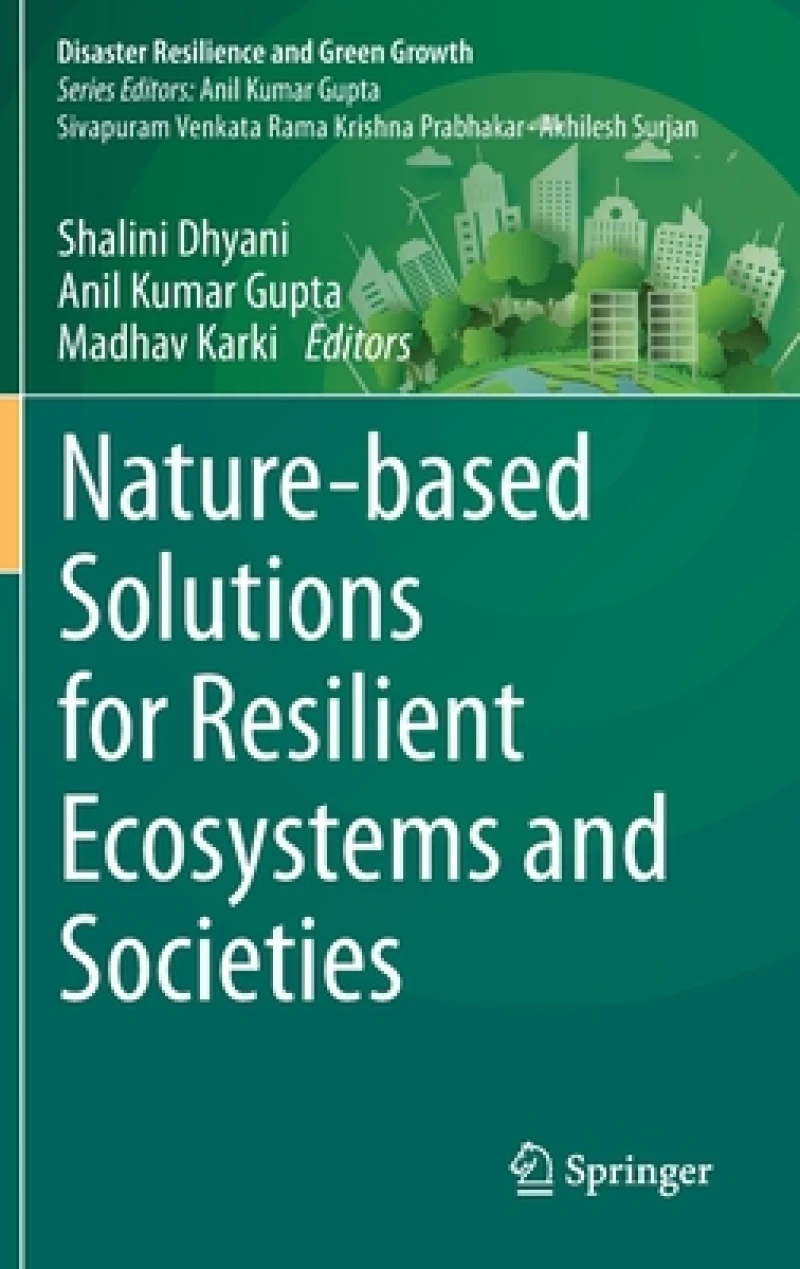 Nature-based Solutions for Resilient Ecosystems and Societies
