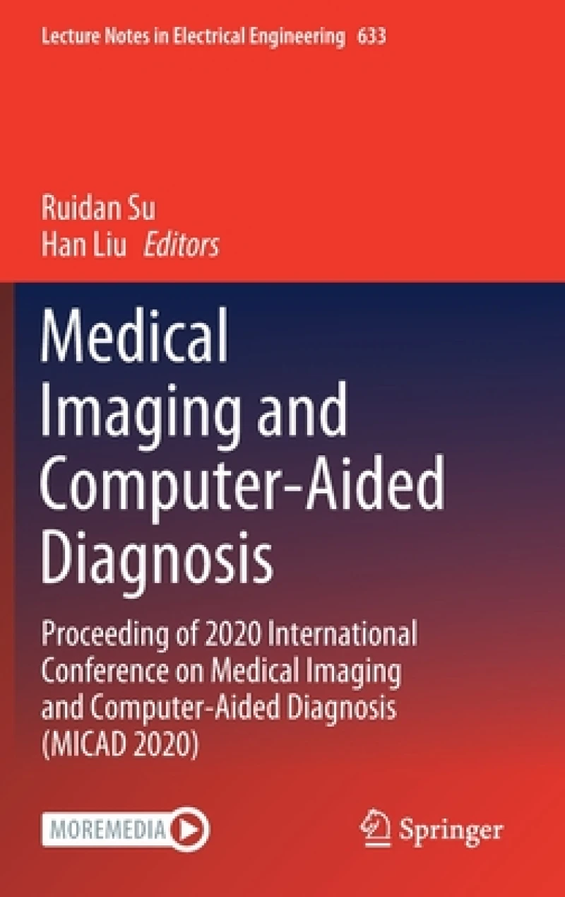 Medical Imaging and Computer-Aided Diagnosis