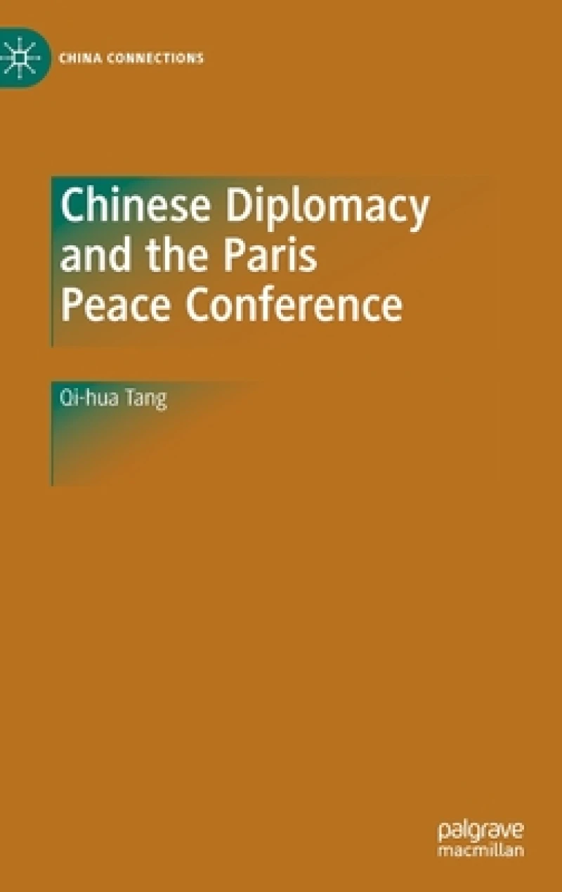 Chinese Diplomacy and the Paris Peace Conference