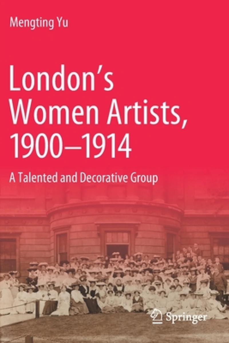 London''s Women Artists, 1900-1914