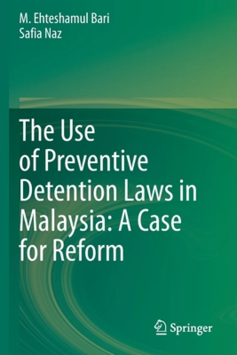 The Use of Preventive Detention Laws in Malaysia