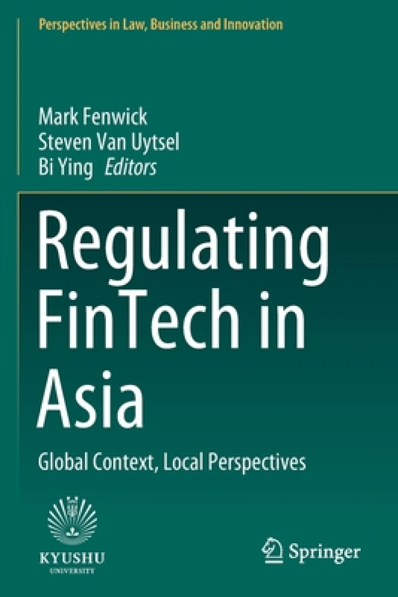 Regulating FinTech in Asia