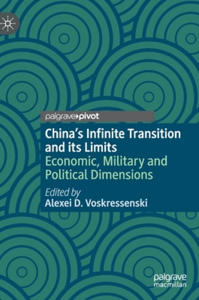 China’s Infinite Transition and its Limits