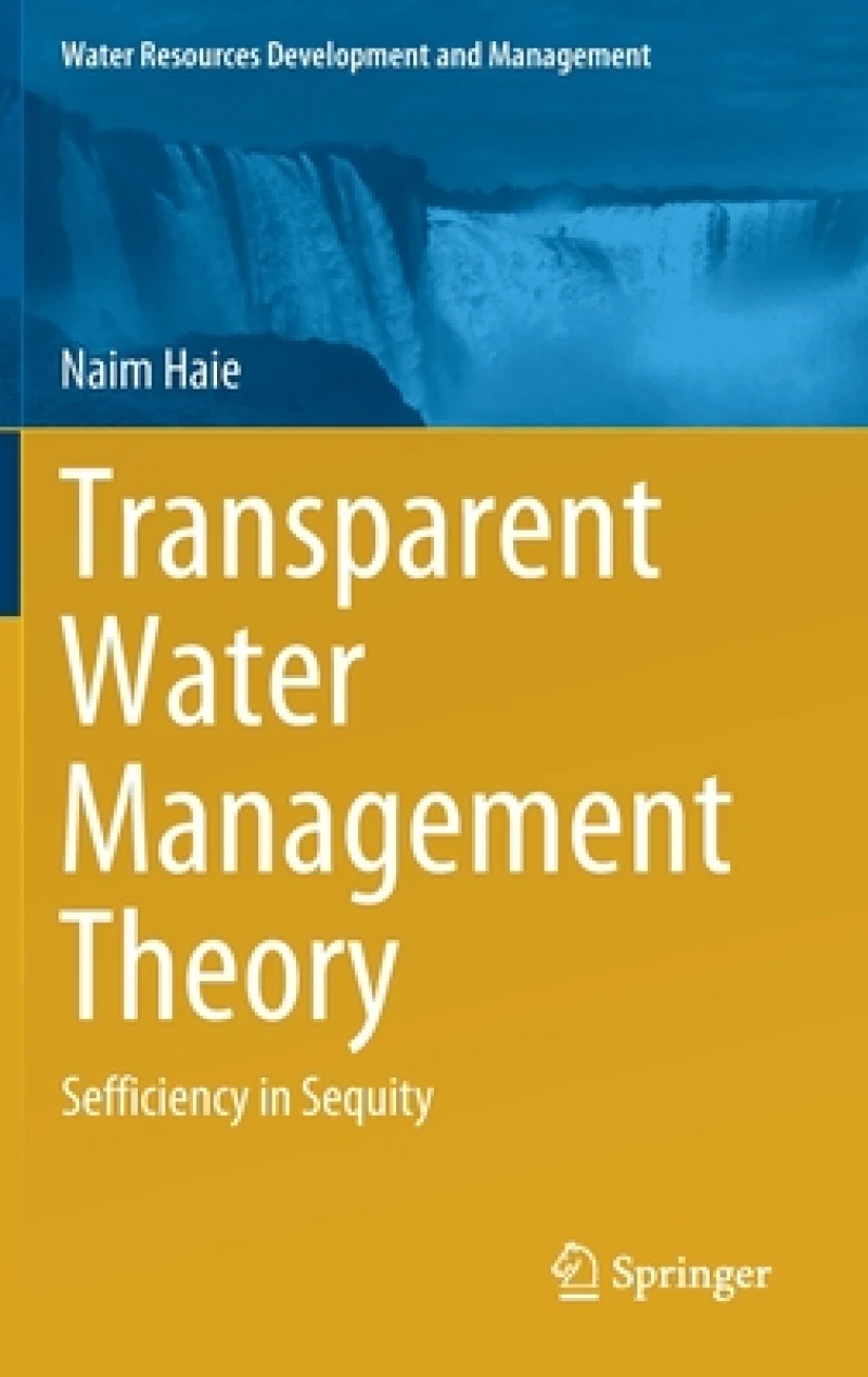Transparent Water Management Theory