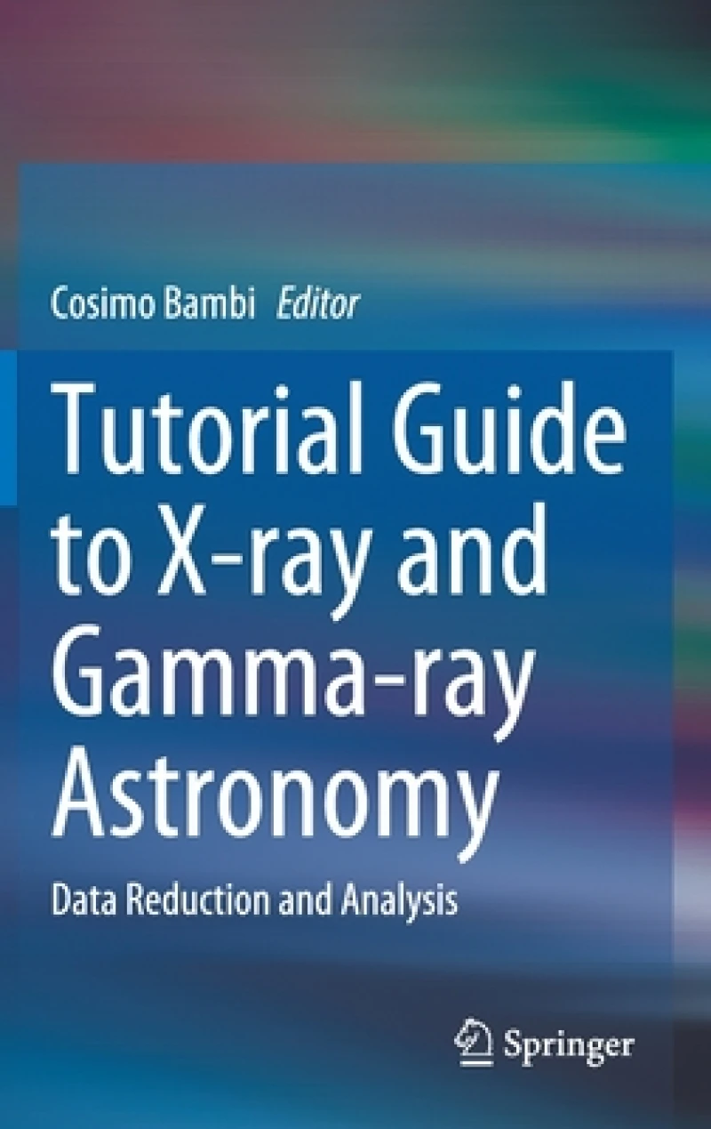 Tutorial Guide to X-ray and Gamma-ray Astronomy