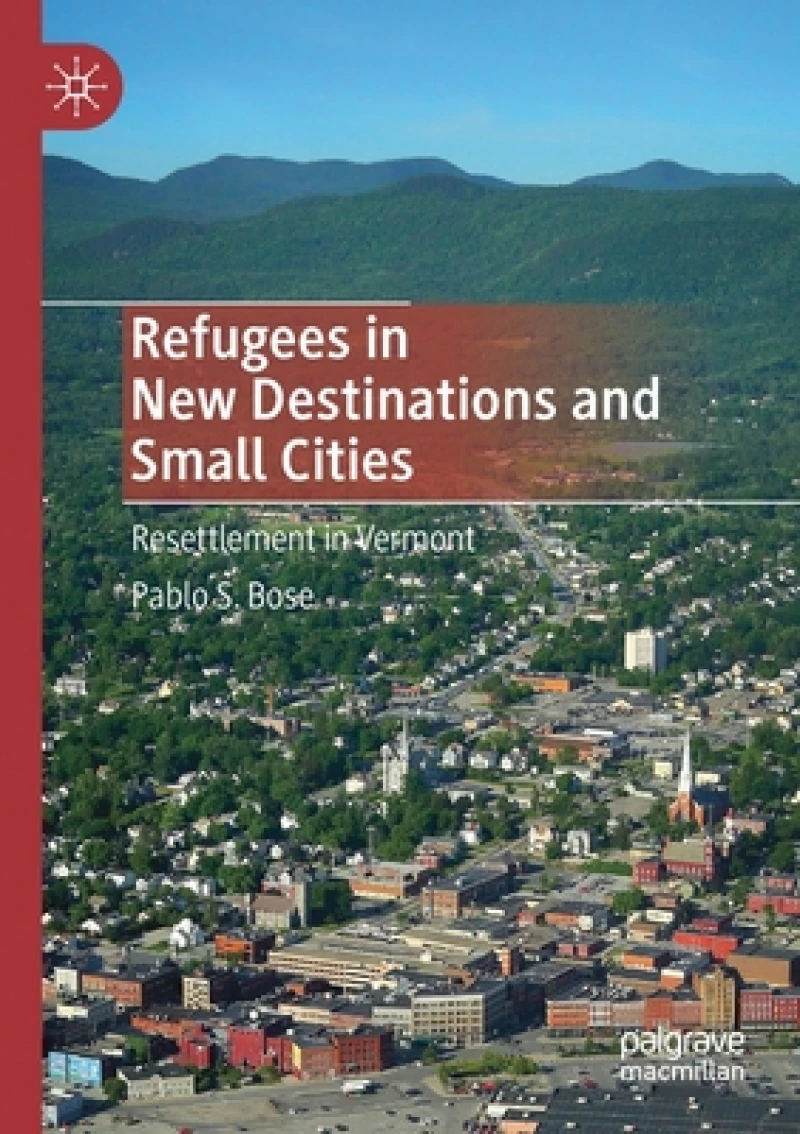 Refugees in New Destinations and Small Cities