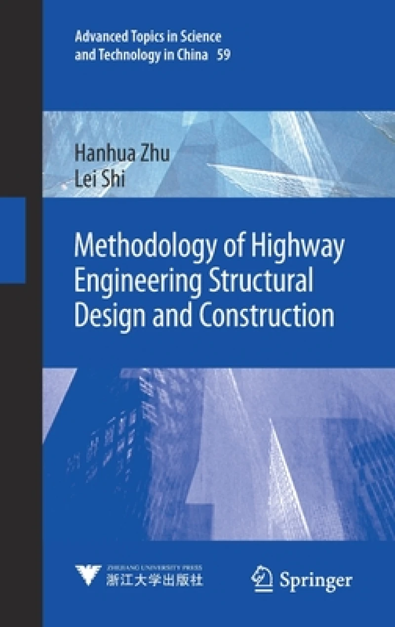 Methodology of Highway Engineering Structural Design and Construction