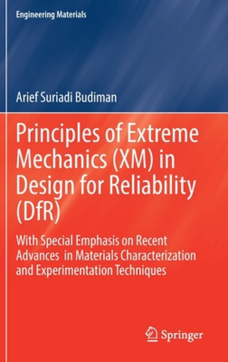 Principles of Extreme Mechanics (XM) in  Design for Reliability (DfR)