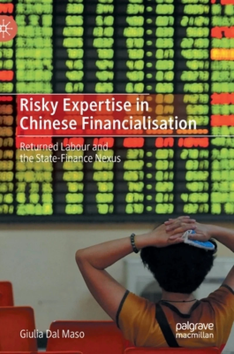 Risky Expertise in Chinese Financialisation