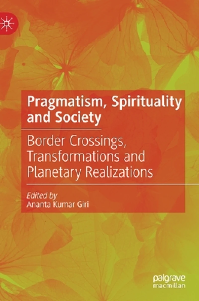 Pragmatism, Spirituality and Society