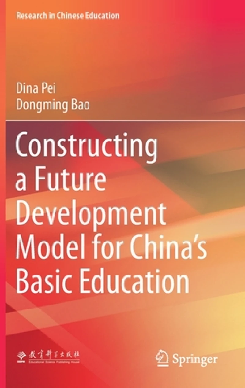 Constructing a Future Development Model for China''s Basic Education