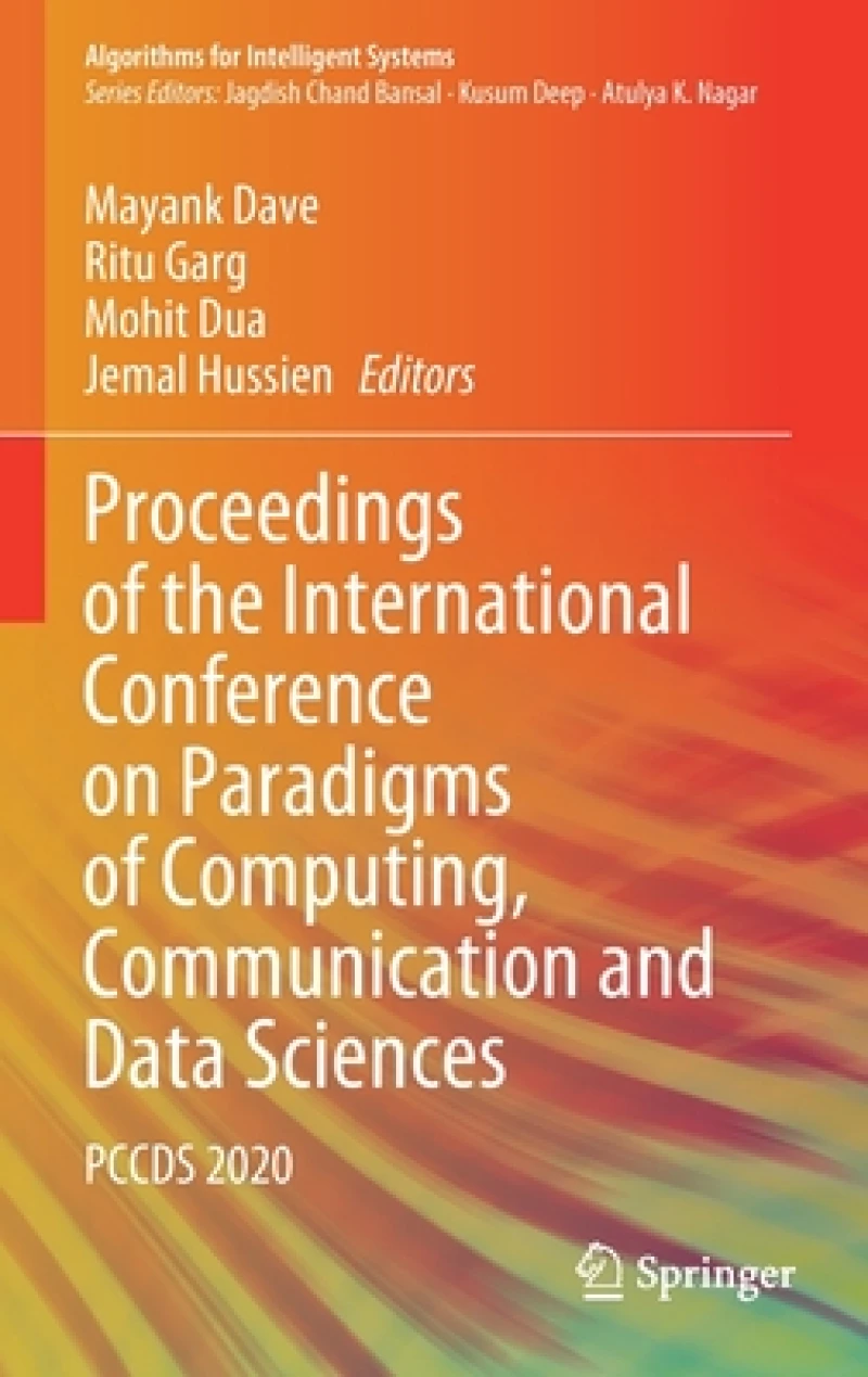 Proceedings of the International Conference on Paradigms of Computing, Communication and Data Sciences