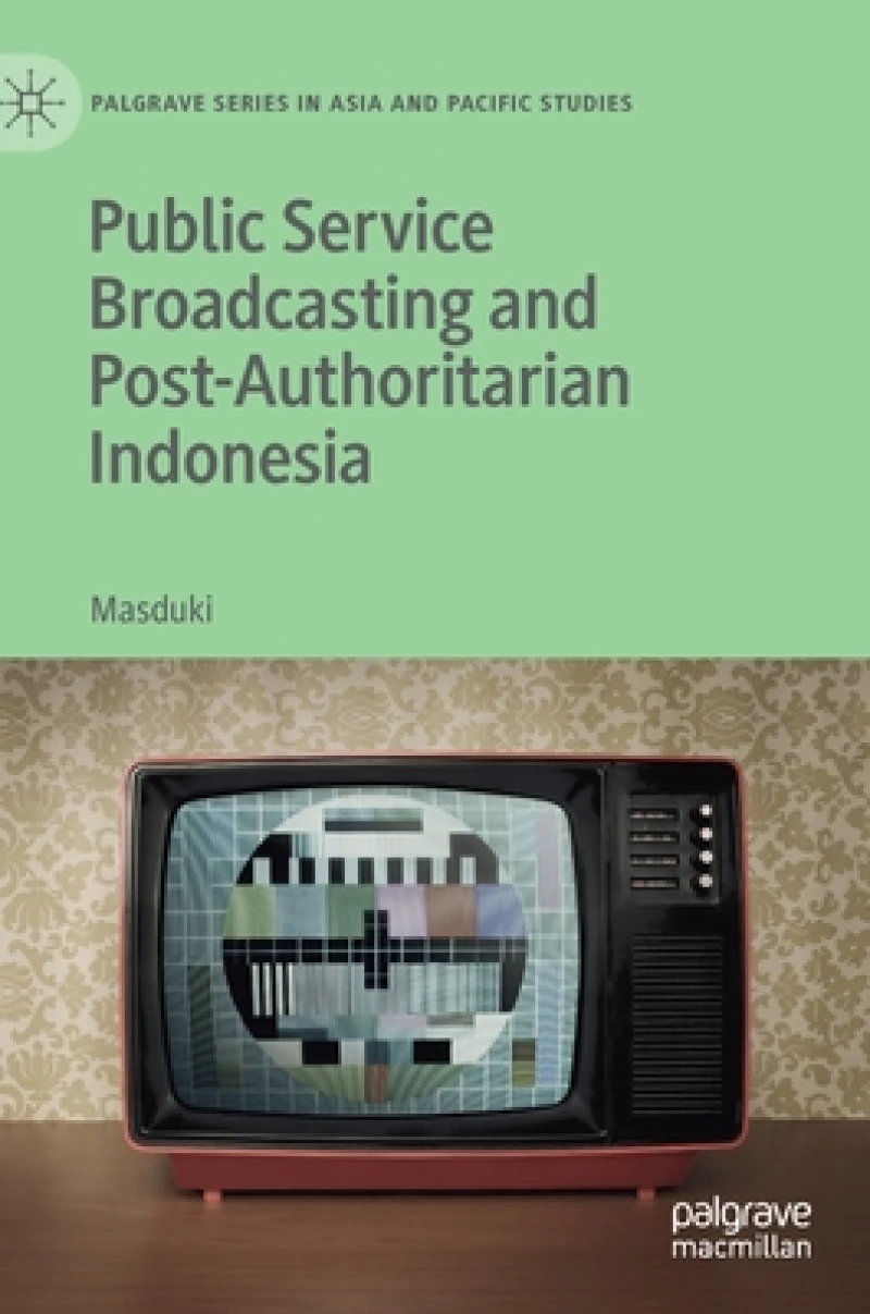 Public Service Broadcasting and Post-Authoritarian Indonesia