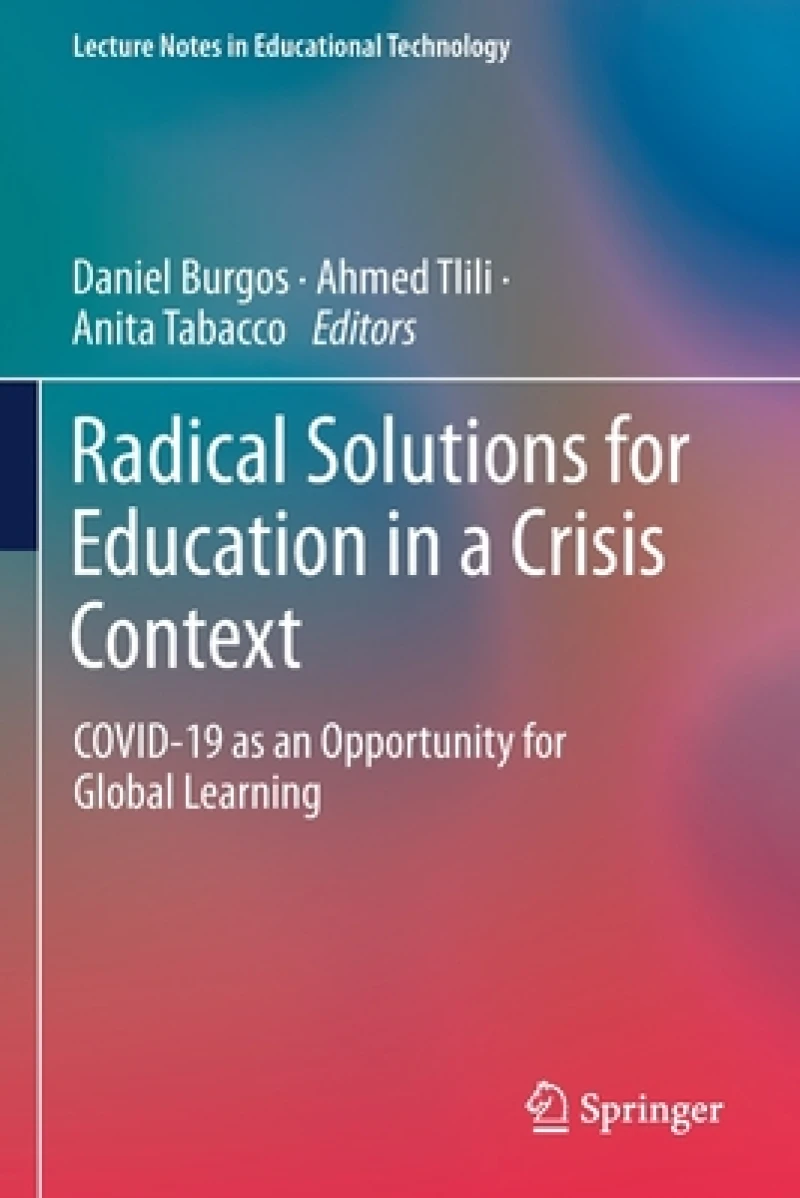 Radical Solutions for Education in a Crisis Context