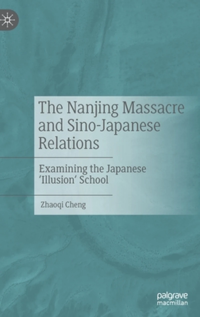 The Nanjing Massacre and Sino-Japanese Relations