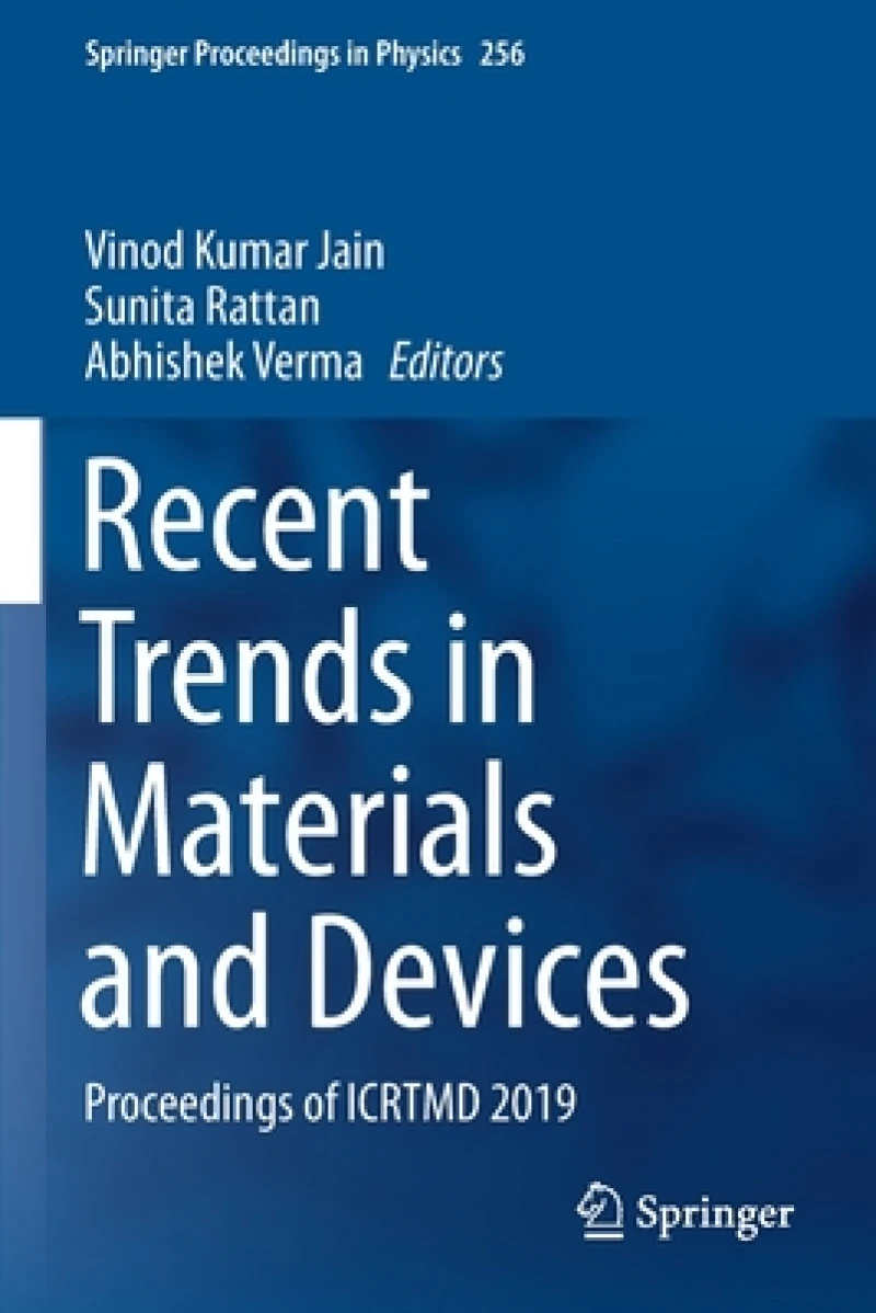 Recent Trends in Materials and Devices