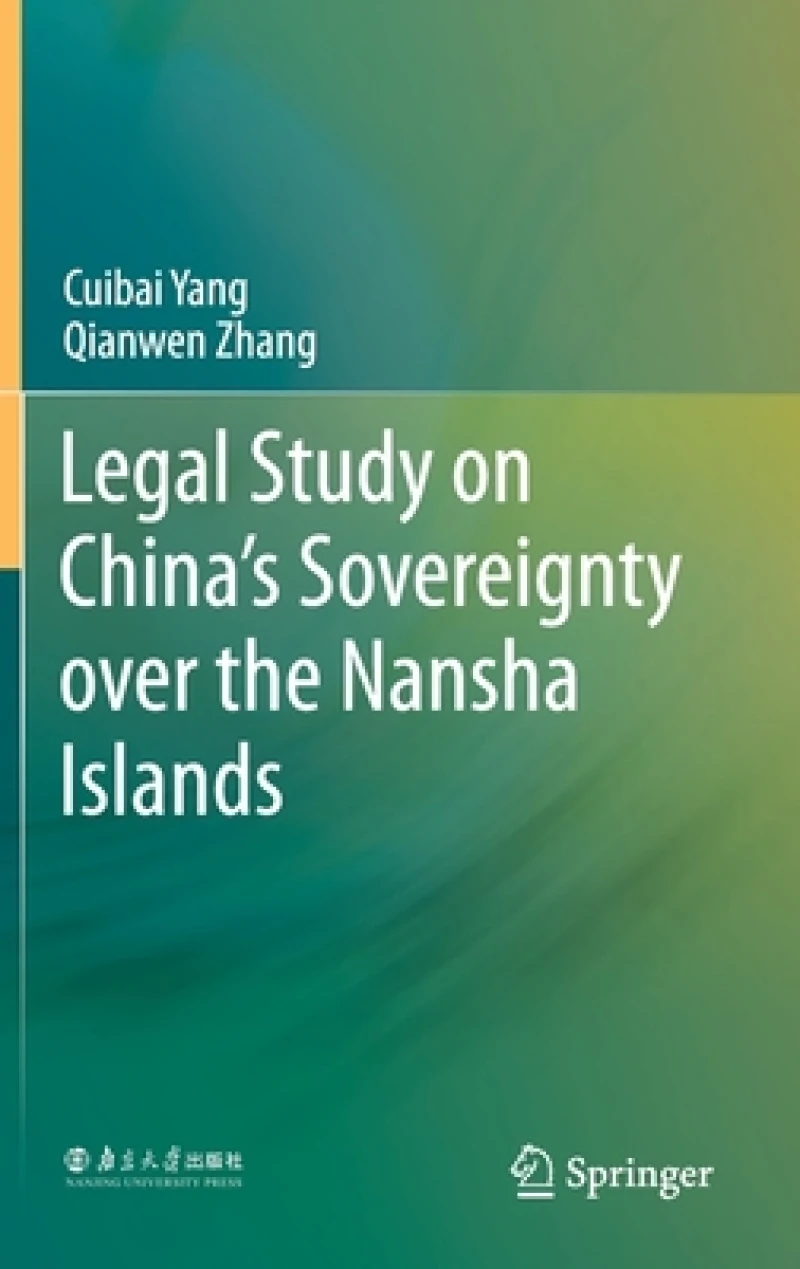 Legal Study on China''s Sovereignty over the Nansha Islands
