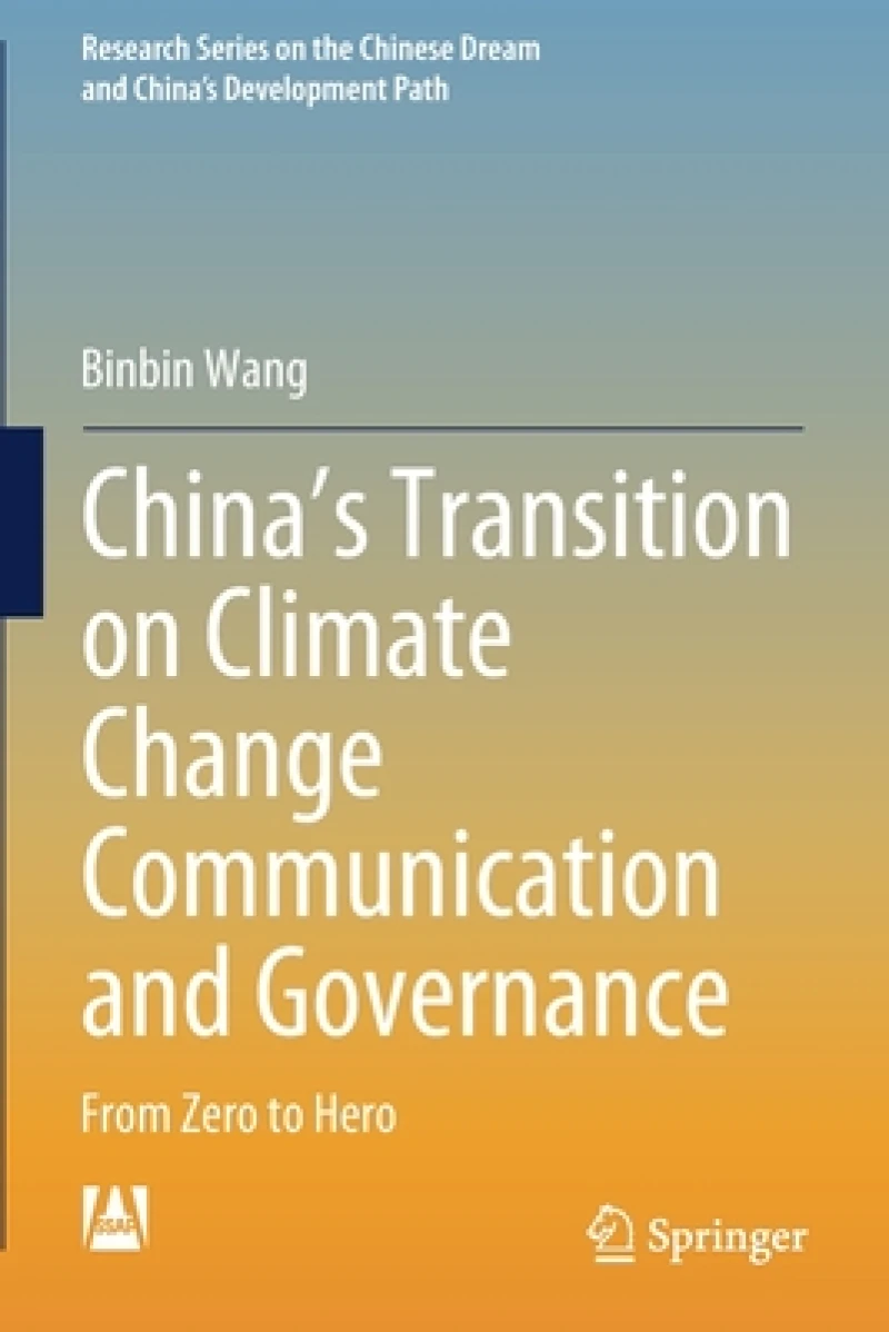 China''s Transition on Climate Change Communication and Governance