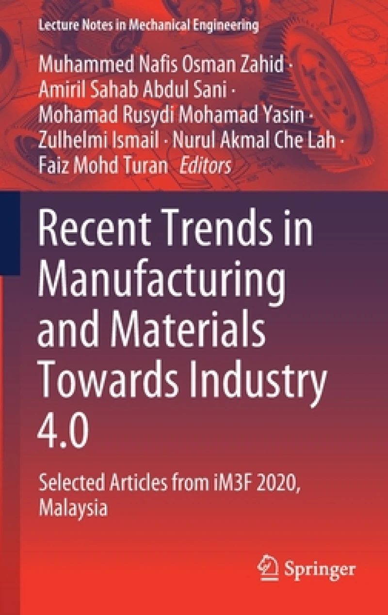 Recent Trends in Manufacturing and Materials Towards Industry 4.0