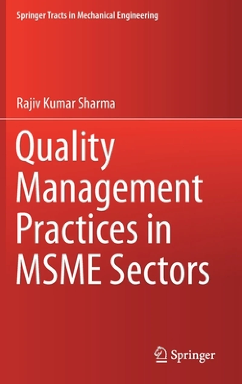 Quality Management Practices in MSME Sectors