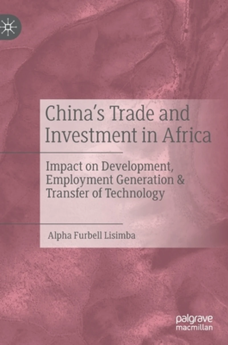 China''s Trade and Investment in Africa