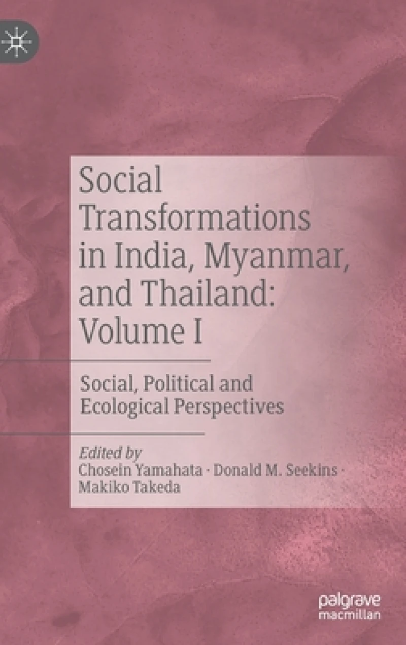 Social Transformations in India, Myanmar, and Thailand